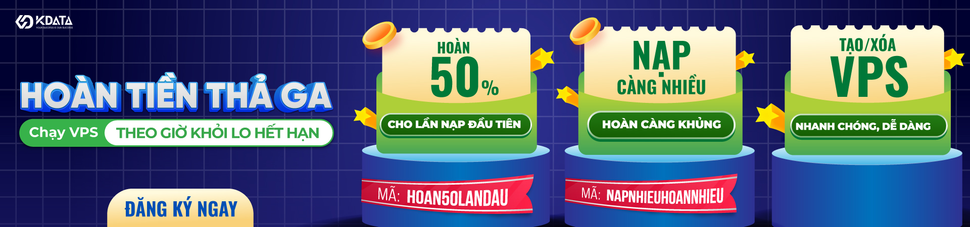 KDATA hoàn tiền thả ga